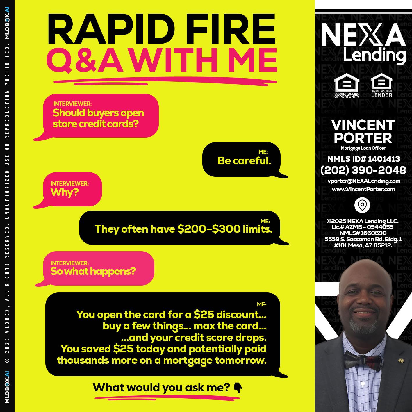 RAPID FIRE Q&A - Vincent Porter -Mortgage Loan Officer