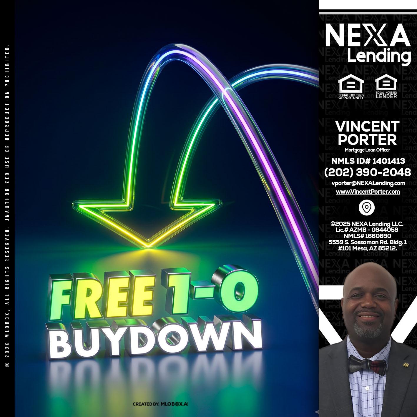 FREE 1-0 BUYDOWN - Vincent Porter -Mortgage Loan Officer