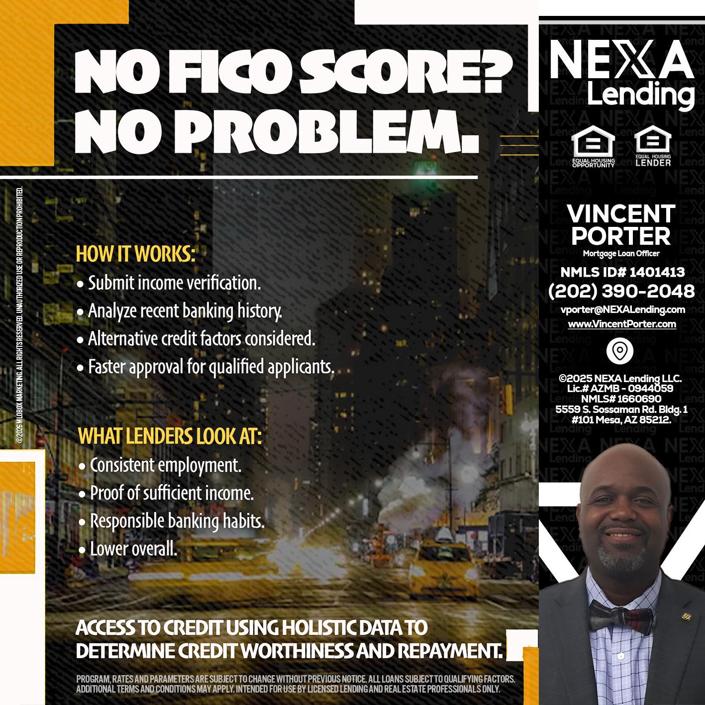 NO FICO SCORE? - Vincent Porter -Mortgage Loan Officer