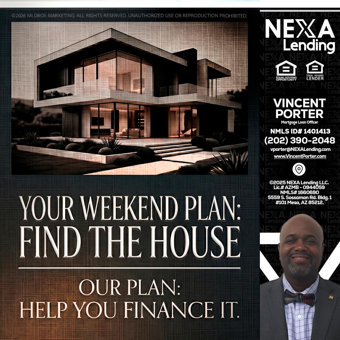 YOUR WEEKEND PLAN - Vincent Porter -Mortgage Loan Officer