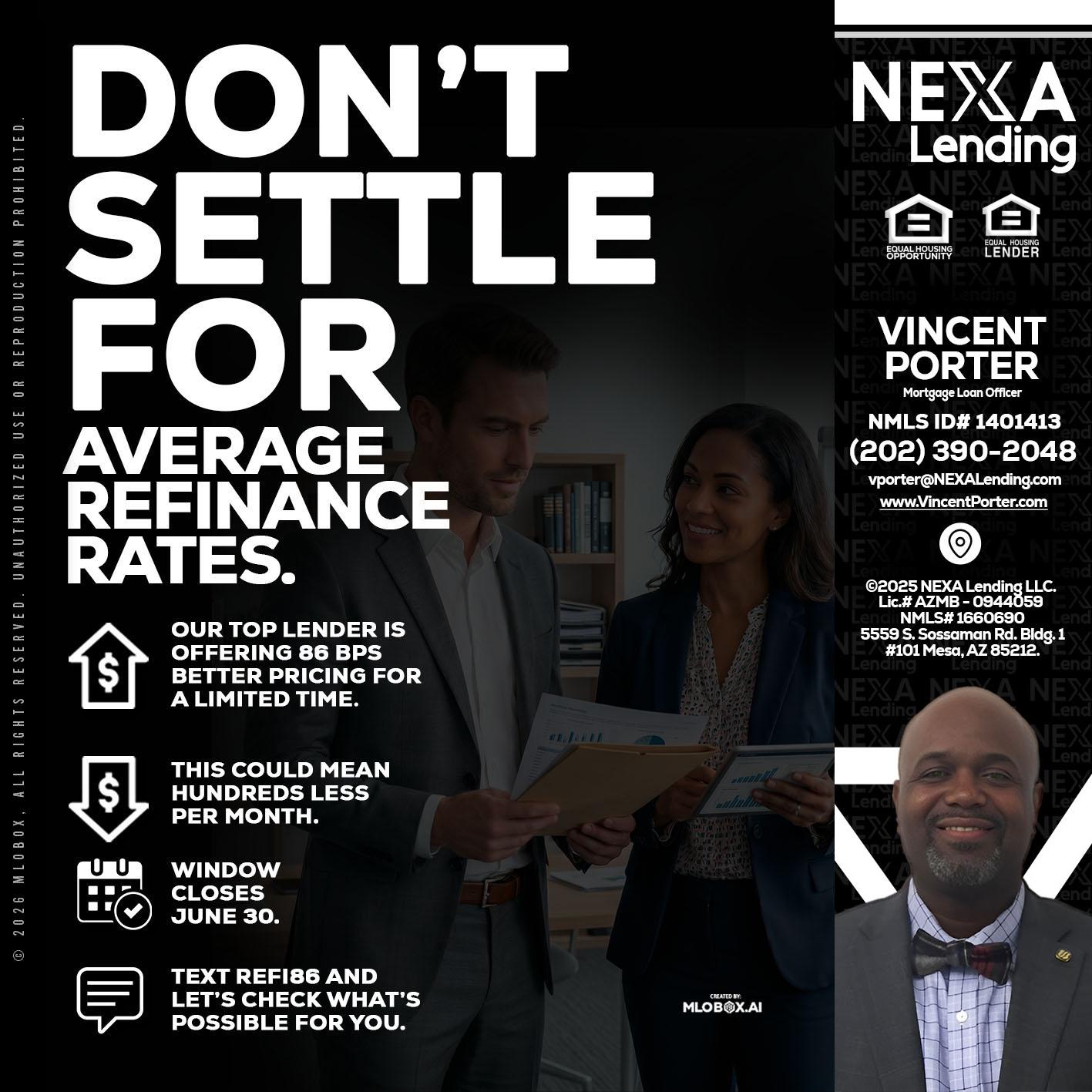 dont settle - Vincent Porter -Mortgage Loan Officer