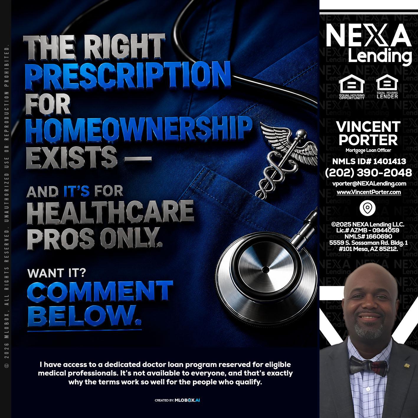 THE RIGHT PRESCRIPTION - Vincent Porter -Mortgage Loan Officer