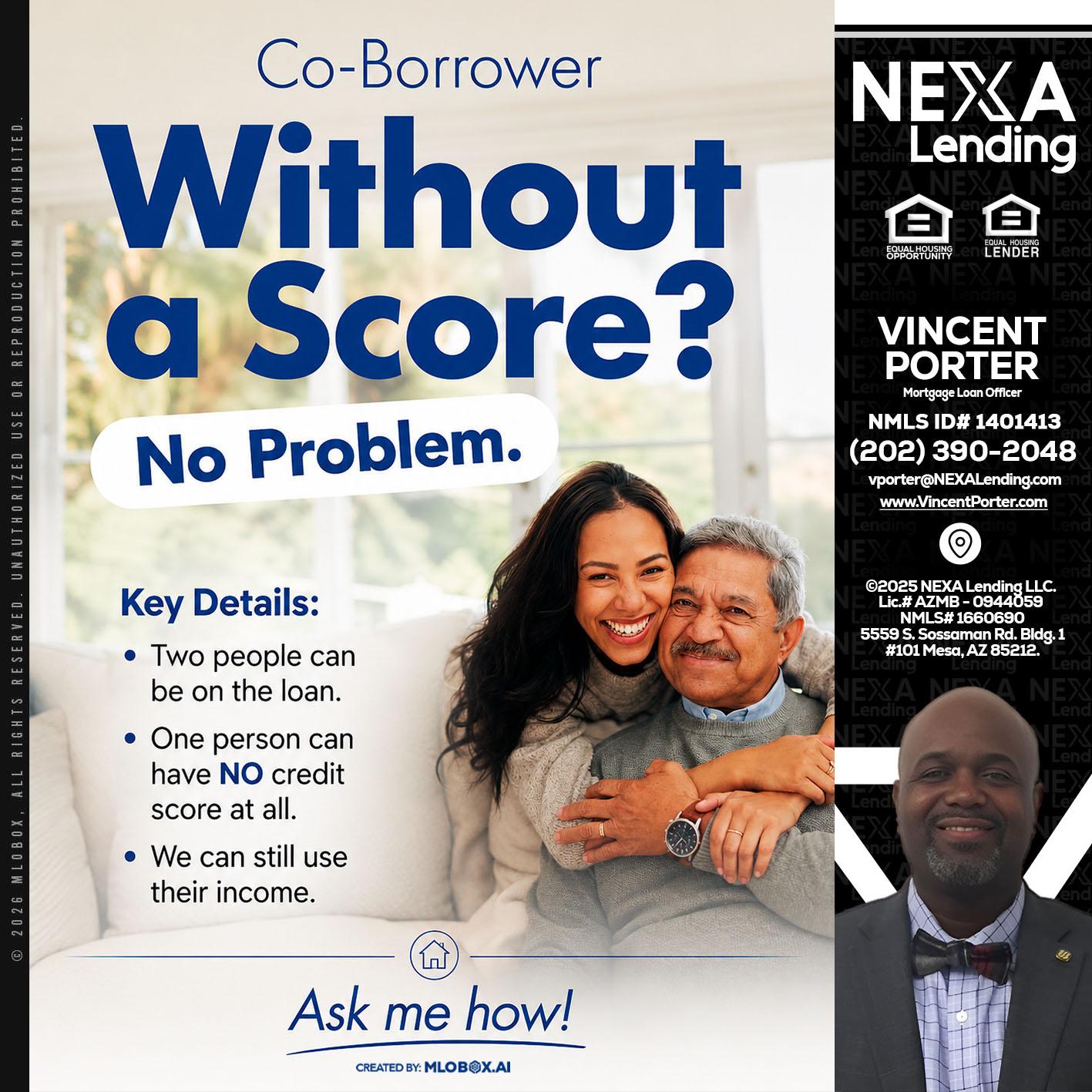 WITHOUT SCORE? - Vincent Porter -Mortgage Loan Officer
