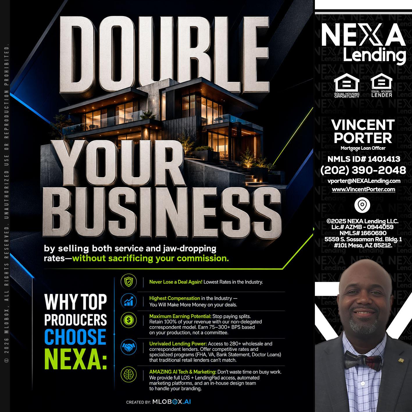 DOUBLE YOUR BUSINESS - Vincent Porter -Mortgage Loan Officer